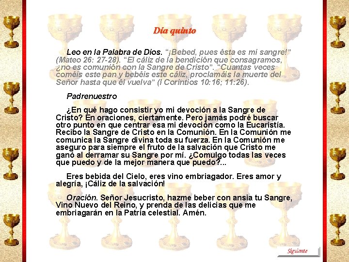 Día quinto Leo en la Palabra de Dios. “¡Bebed, pues ésta es mi sangre!”