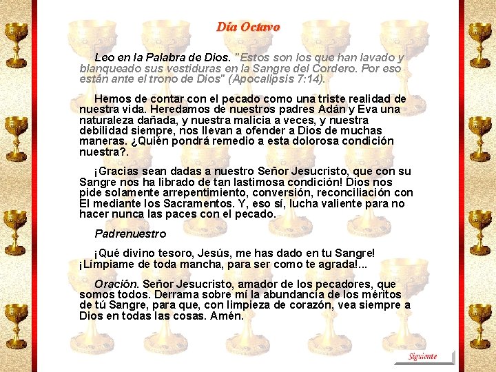 Día Octavo Leo en la Palabra de Dios. "Estos son los que han lavado