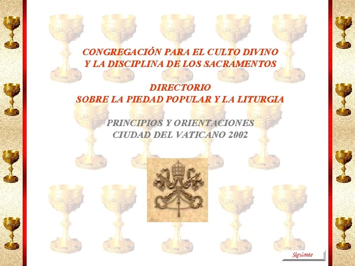 CONGREGACIÓN PARA EL CULTO DIVINO Y LA DISCIPLINA DE LOS SACRAMENTOS DIRECTORIO SOBRE LA