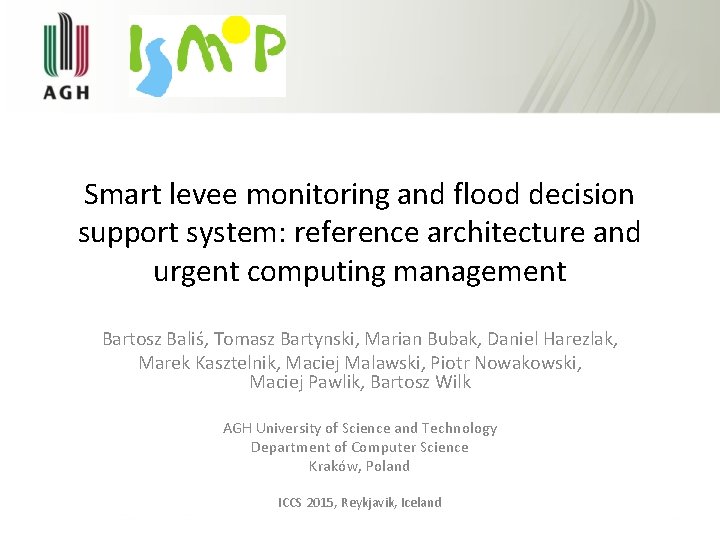 Smart levee monitoring and flood decision support system: reference architecture and urgent computing management