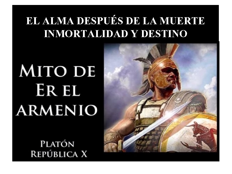 EL ALMA DESPUÉS DE LA MUERTE INMORTALIDAD Y DESTINO 