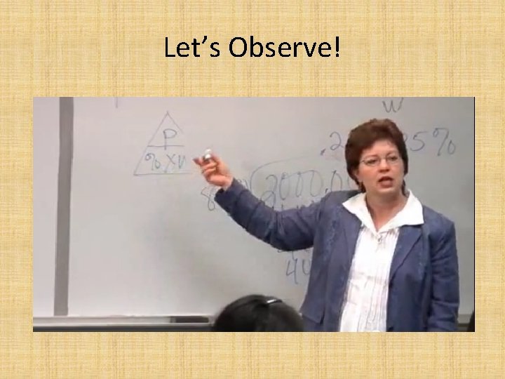 Let’s Observe! 