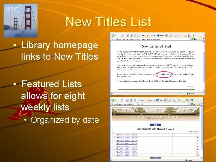 New Titles List • Library homepage links to New Titles • Featured Lists allows