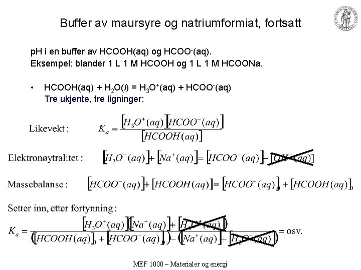 Buffer av maursyre og natriumformiat, fortsatt p. H i en buffer av HCOOH(aq) og