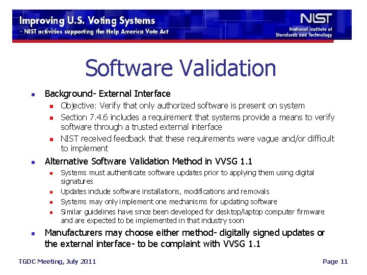 Software Validation n Background- External Interface n n Alternative Software Validation Method in VVSG