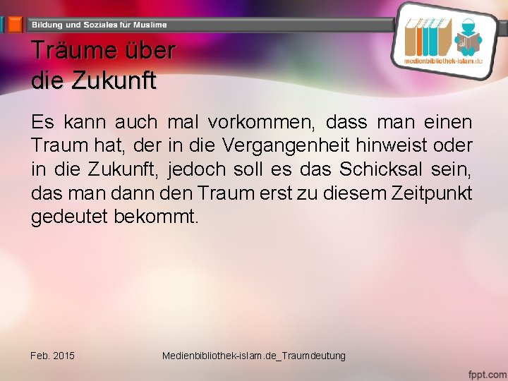 Träume über die Zukunft Es kann auch mal vorkommen, dass man einen Traum hat,