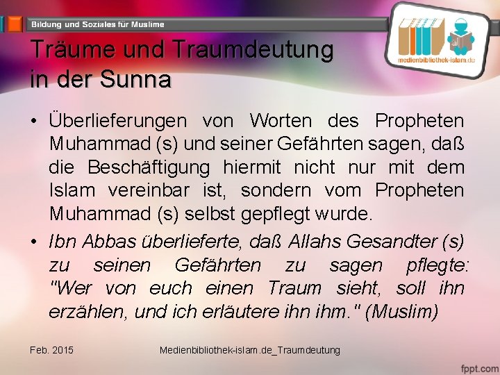 Träume und Traumdeutung in der Sunna • Überlieferungen von Worten des Propheten Muhammad (s)