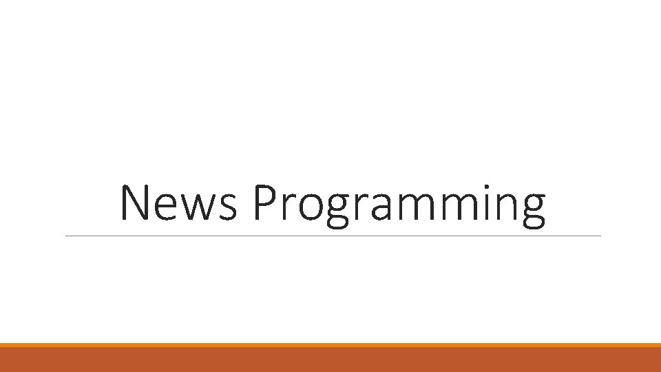 News Programming 
