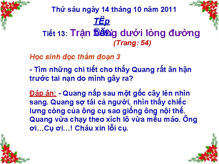 Thứ sáu ngày 14 tháng 10 năm 2011 TËp Tiết 13: Trận ®äc: bóng