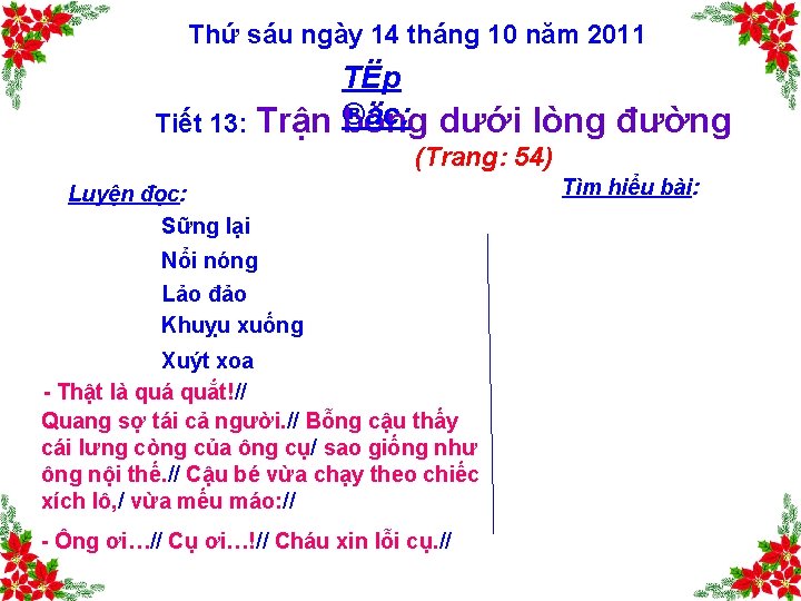 Thứ sáu ngày 14 tháng 10 năm 2011 TËp Tiết 13: Trận ®äc: bóng