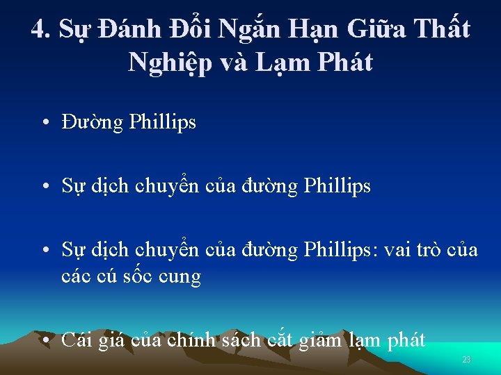 4. Sự Đánh Đổi Ngắn Hạn Giữa Thất Nghiệp và Lạm Phát • Đường