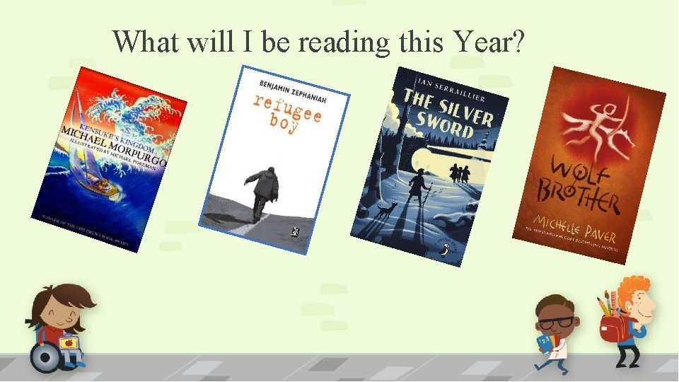 What will I be reading this Year? 