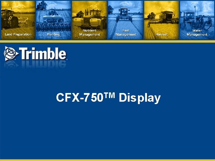CFX-750 TM Display 