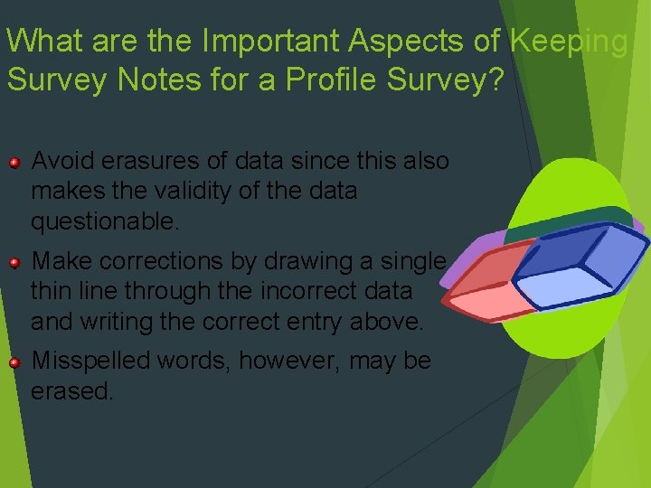 What are the Important Aspects of Keeping Survey Notes for a Profile Survey? Avoid