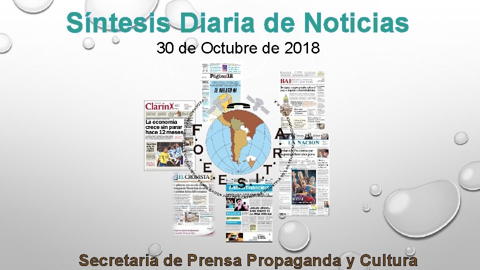 Síntesis Diaria de Noticias 30 de Octubre de 2018 Secretaria de Prensa Propaganda y