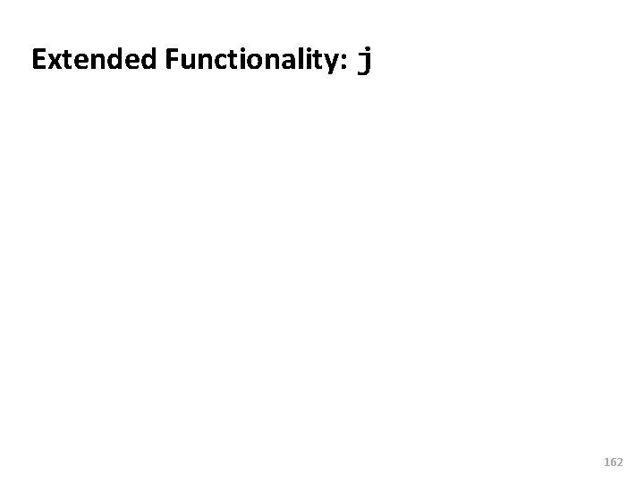 Carnegie Mellon Extended Functionality: j 162 