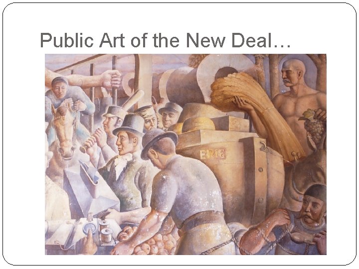 Public Art of the New Deal… 