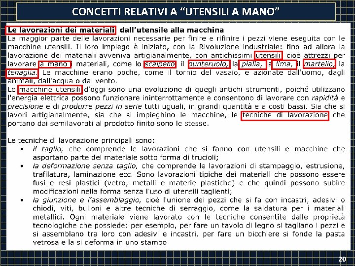 CONCETTI RELATIVI A “UTENSILI A MANO” 20 