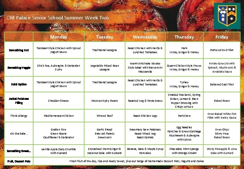 Old Palace Senior School Summer Week Two Monday Tuesday Wednesday Thursday Friday Something Hot