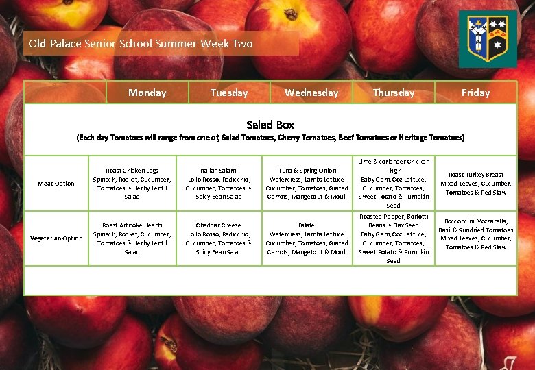 Old Palace Senior School Summer Week Two Monday Tuesday Wednesday Thursday Friday Salad Box