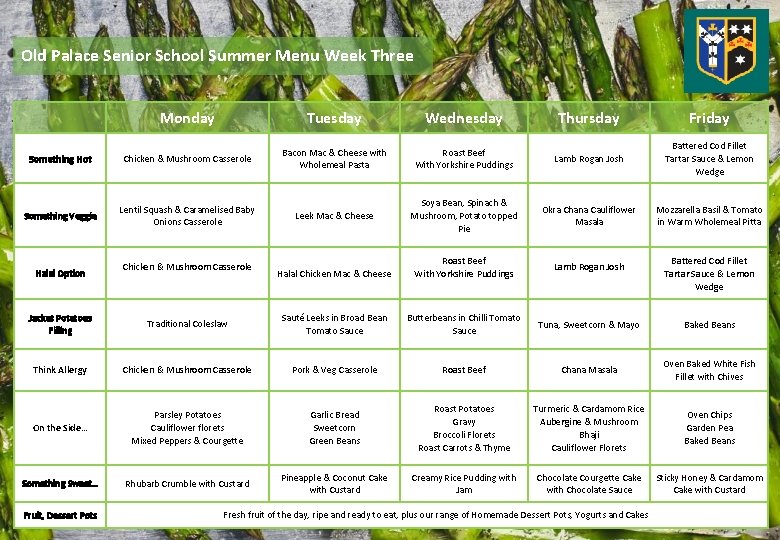 Old Palace Senior School Summer Menu Week Three Monday Tuesday Wednesday Thursday Friday Something