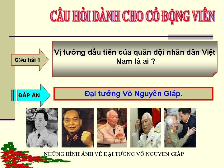 C©u hái 1 Vị tướng đầu tiên của quân đội nhân dân Việt Nam