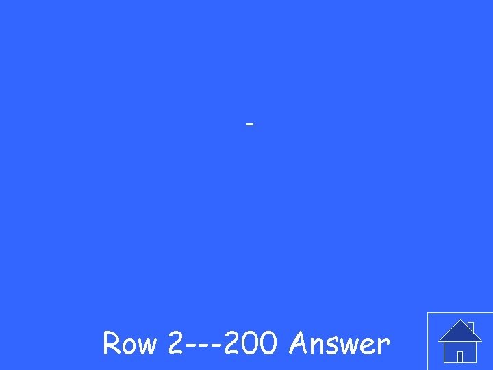 - Row 2 ---200 Answer 