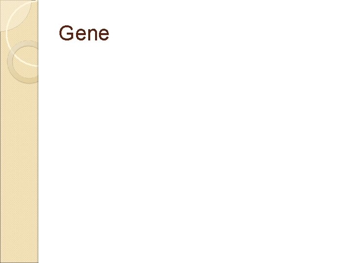 Gene 