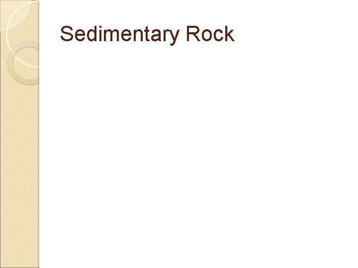 Sedimentary Rock 
