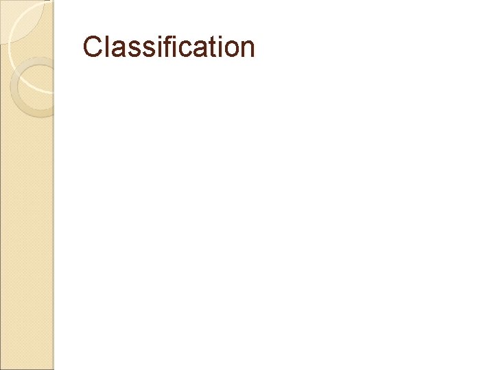 Classification 