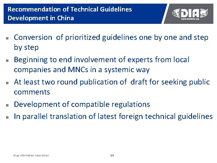 Recommendation of Technical Guidelines Development in China n n n Conversion of prioritized guidelines Recommendation of Technical Guidelines Development in China n n n Conversion of prioritized guidelines