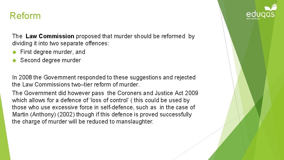 Reform The Law Commission proposed that murder should be reformed by dividing it into Reform The Law Commission proposed that murder should be reformed by dividing it into
