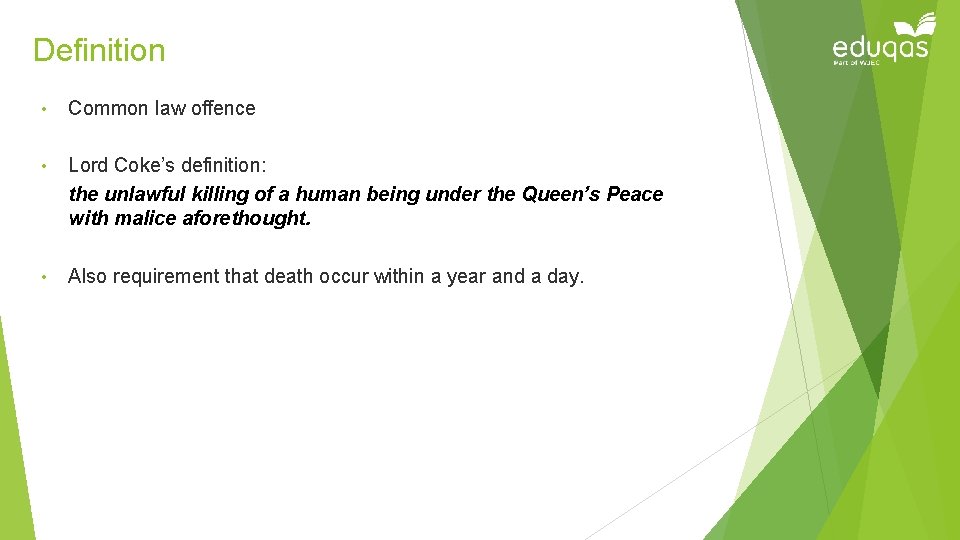 Definition • Common law offence • Lord Coke’s definition: the unlawful killing of a Definition • Common law offence • Lord Coke’s definition: the unlawful killing of a