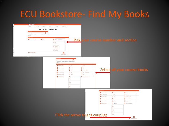 ECU Bookstore- Find My Books Pick your course number and section Select all your