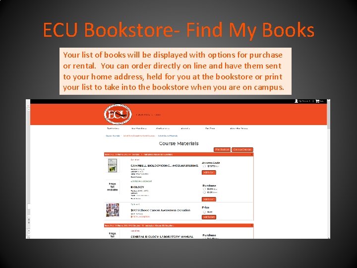 ECU Bookstore- Find My Books Your list of books will be displayed with options
