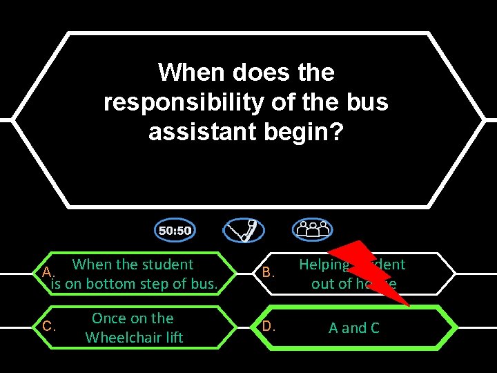 When does the responsibility of the bus assistant begin? When the student is on