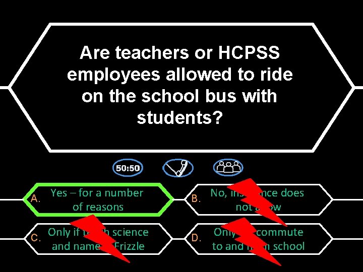 Are teachers or HCPSS employees allowed to ride on the school bus with students?