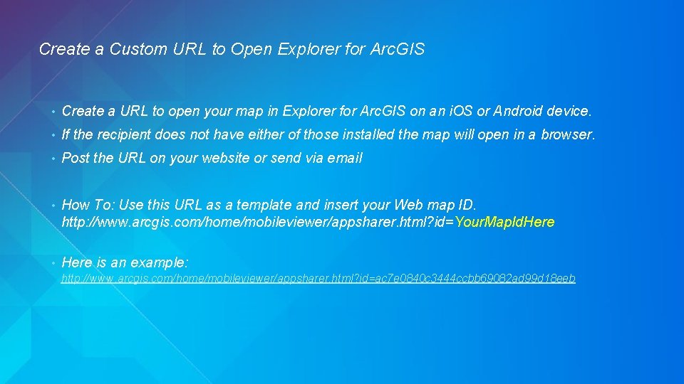 Create a Custom URL to Open Explorer for Arc. GIS • Create a URL