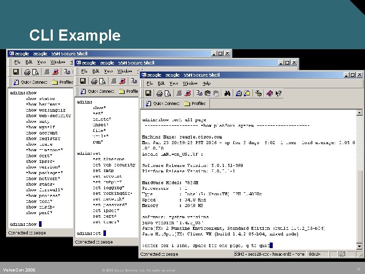 CLI Example Voice. Con 2006 © 2006 Cisco Systems, Inc. All rights reserved. 15