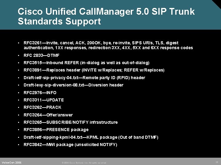 Cisco Unified Call. Manager 5. 0 SIP Trunk Standards Support • RFC 3261—Invite, cancel,