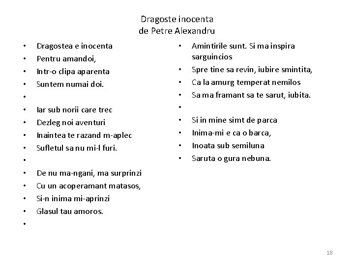 Dragoste inocenta de Petre Alexandru • • • • Dragostea e inocenta Pentru amandoi,