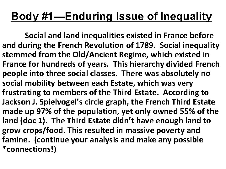 Body #1—Enduring Issue of Inequality Social and land inequalities existed in France before and