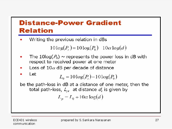 ECE 431 wireless communication prepared by S. Sankara Narayanan 27 ECE 431 wireless communication prepared by S. Sankara Narayanan 27