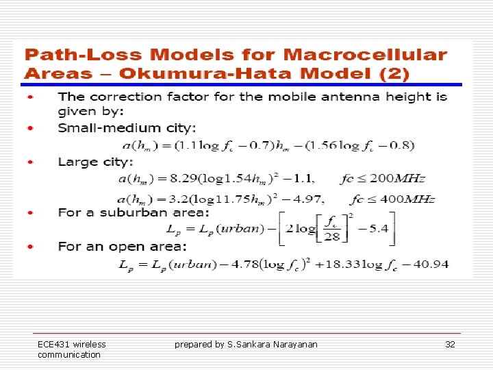 ECE 431 wireless communication prepared by S. Sankara Narayanan 32 ECE 431 wireless communication prepared by S. Sankara Narayanan 32