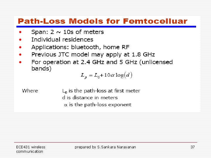 ECE 431 wireless communication prepared by S. Sankara Narayanan 37 ECE 431 wireless communication prepared by S. Sankara Narayanan 37