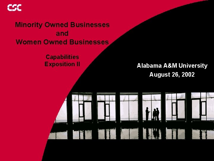 Minority Owned Businesses and Women Owned Businesses Capabilities Exposition II Alabama A&M University August