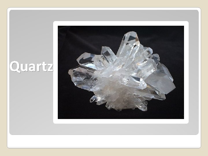 Quartz 