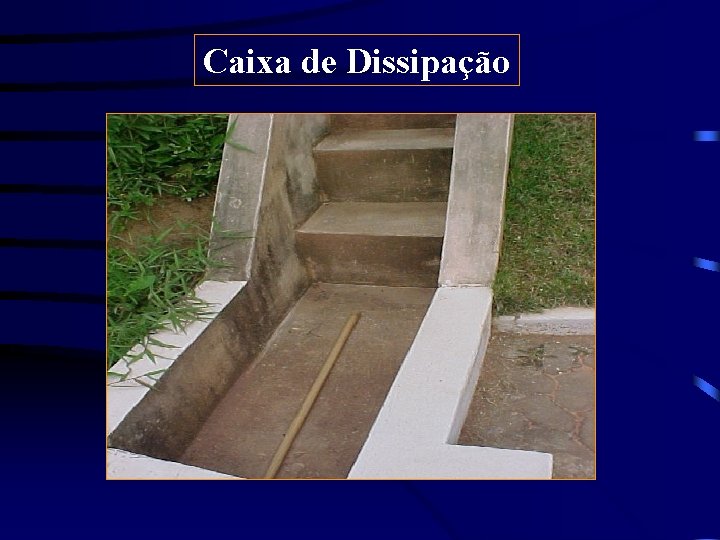 Caixa de Dissipação 