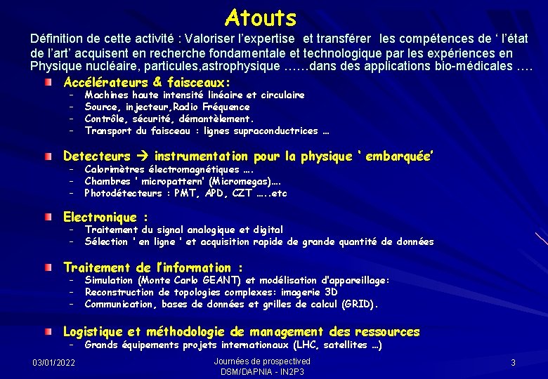 Atouts Définition de cette activité : Valoriser l’expertise et transférer les compétences de ‘