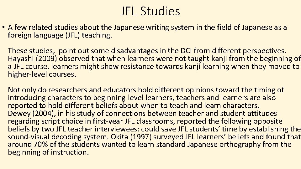 JFL Studies • A few related studies about the Japanese writing system in the